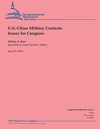 U.S.-China Military Contacts Issues for Congress