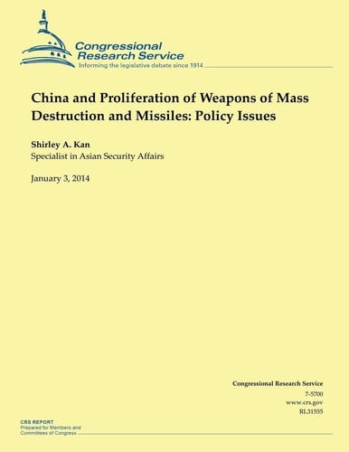 China and Proliferation of Weapons of Mass Destruction and Missiles Policy Issues
