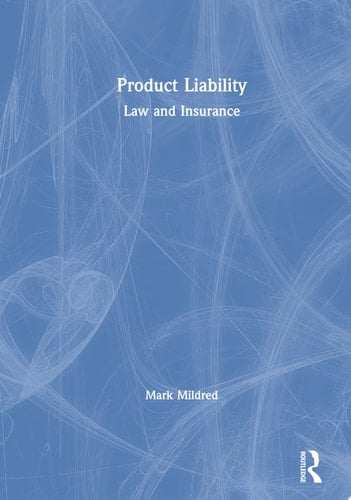 Product Liability Law and Insurance