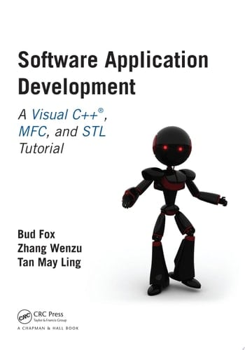 Software Application Development A Visual C++, MFC, and STL Tutorial