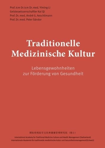 Traditionelle Medizinische Kultur Lebensgewohnheiten Zur Förderung Von Gesundheit