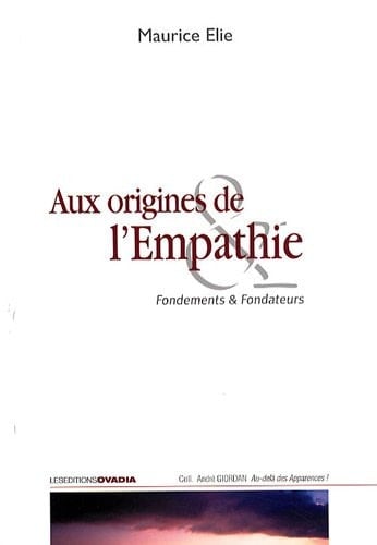 Aux origines de l'empathie fondements & fondateurs