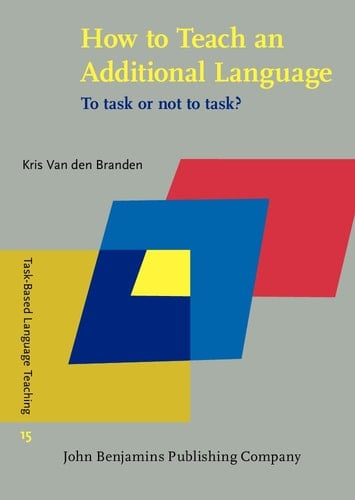 How to Teach an Additional Language To Task Or Not to Task?