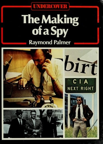 The Making of a Spy