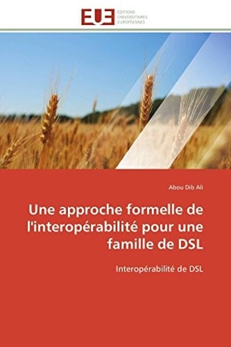 Une Approche Formelle de L'Interopérabilité Pour Une Famille de Dsl