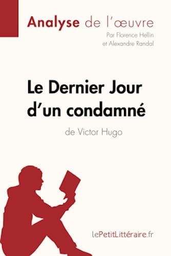 Le dernier jour d'un condamné de Victor Hugo Fiche de lecture