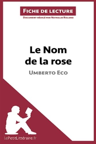 Le nom de la rose d'Umberto Eco Fiche de lecture