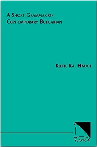 A Short Grammar of Contemporary Bulgarian