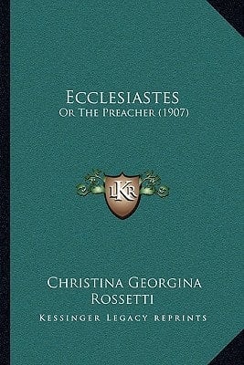 Ecclesiastes: Or The Preacher (1907)
