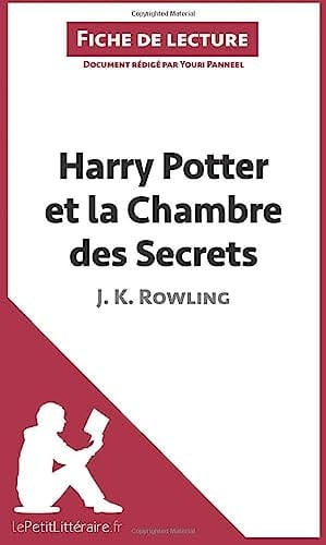 Harry Potter et la chambre des secrets de J-K Rowling Fiche de lecture