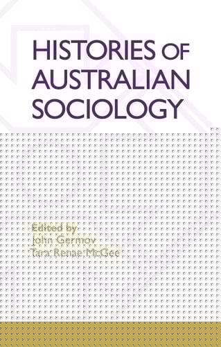 Histories of Australian Sociology
