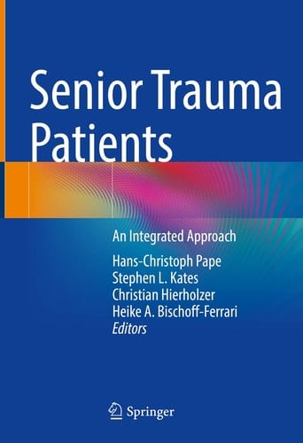 Senior Trauma Patients An Integrated Approach