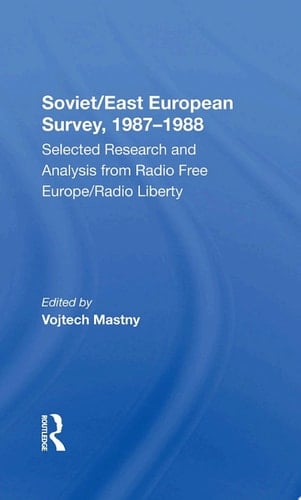 Soviet/East European Survey, 1987-1988