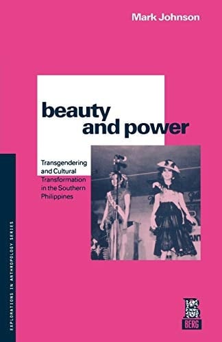 Beauty and Power (Explorations in Anthropology)