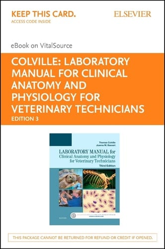 Laboratory Manual for Clinical Anatomy and Physiology for Veterinary Technicians - Elsevier eBook on VST (Retail Access Card)