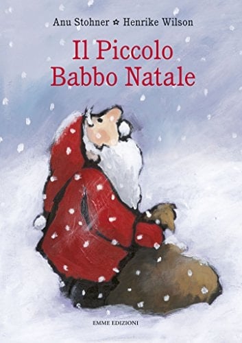 Il Piccolo Babbo Natale. Ediz. illustrata