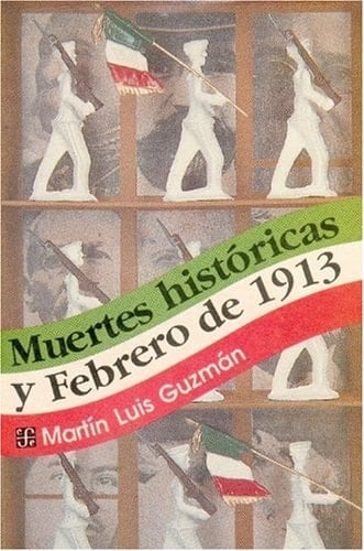 Muertes históricas y Febrero de 1913