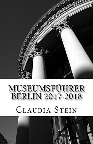 Museumsführer Berlin 2017-2018