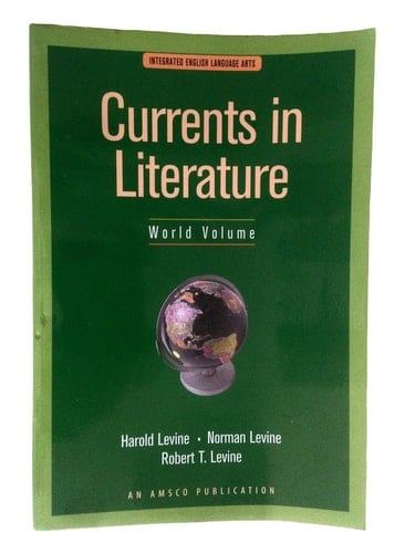 Currents in Literature World Volume Integrated English Language Arts