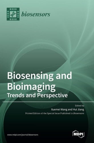 Biosensing and Bioimaging Trends and Perspective
