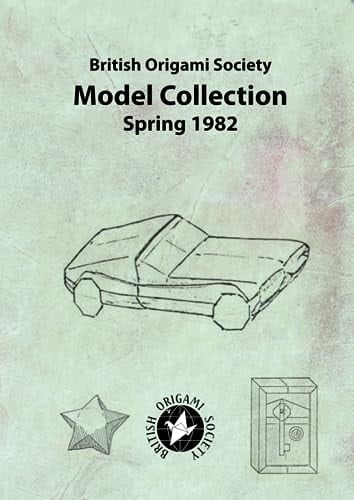 British Origami Society Model Collection Spring 1982