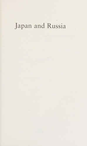 Japan and Russia The Tortuous Path to Normalization, 1949-1999