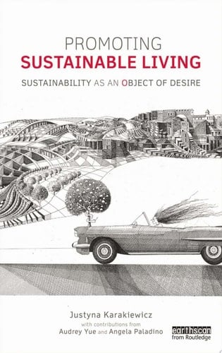 Promoting Sustainable Living Sustainability as an Object of Desire