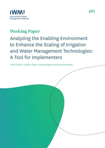 Analyzing the enabling environment to enhance the scaling of irrigation and water management technologies a tool for implementers