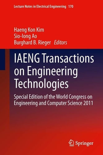 IAENG Transactions on Engineering Technologies Special Edition of the World Congress on Engineering and Computer Science 2011