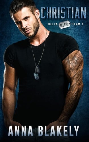 Christian: R.I.S.C. Delta Team Book 1