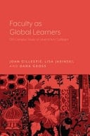 Faculty as Global Learners Off-campus Study Leaders at Liberal Arts Colleges