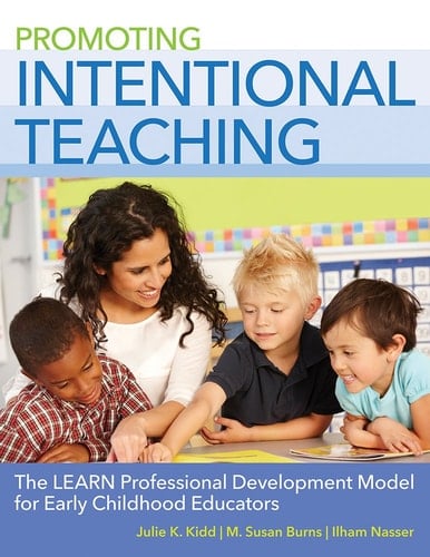 Promoting Intentional Teaching The Learn Professional Development Model for Early Childhood Educators