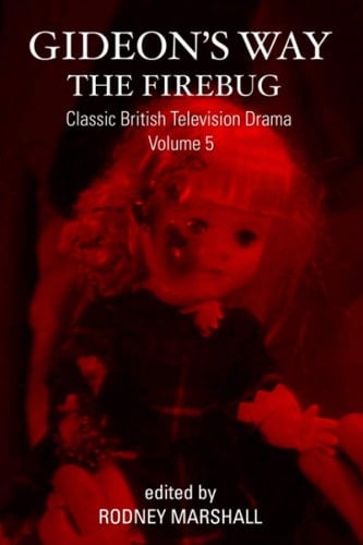 The Firebug: Gideon’s Way Classic British Television Drama Volume 5