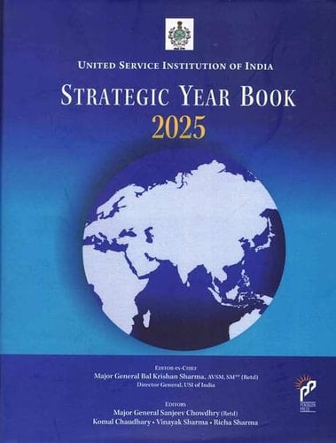 United Service Institution of India Strategic Year Book 2025