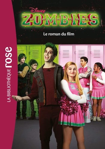 Z-o-m-b-i-e-s Le roman du film