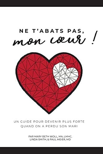 Ne T'abats Pas, Mon Coeur!