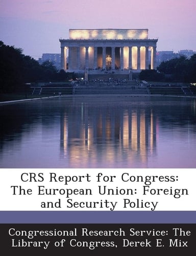 Crs Report for Congress The European Union