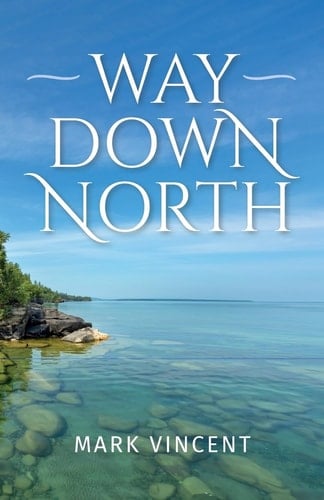 Way Down North