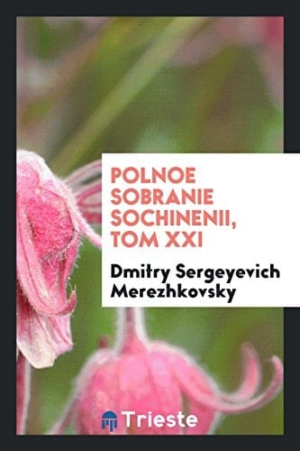 Polnoe Sobranie Sochinenii, Tom XXI