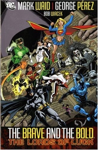 The Brave and the Bold Lords of Luck