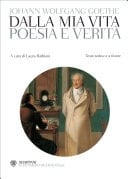 Goethe. Poesia e verità Testo tedesco a fronte