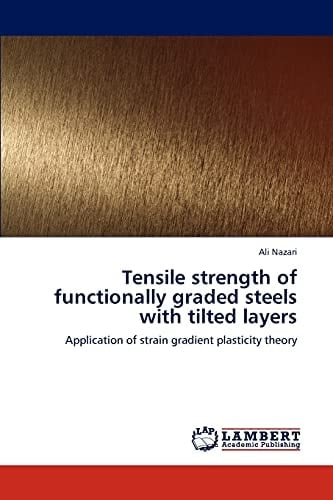 Tensile Strength of Functionally Graded Steels with Tilted Layers