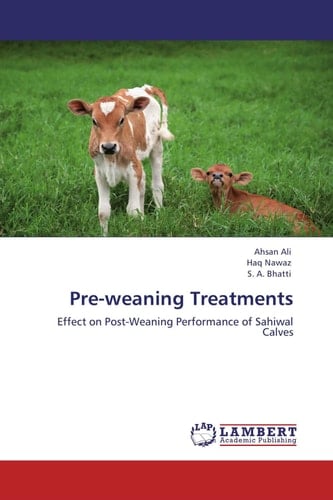 Pre-Weaning Treatments