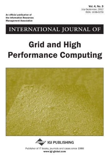 International Journal of Grid and High Performance Computing, Vol 4 Iss 3