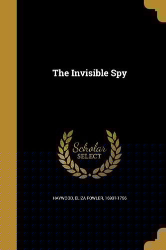 The Invisible Spy