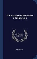 The Function of the Leader in Scholarship