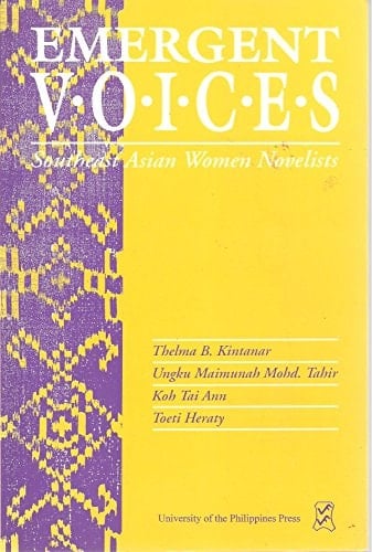 Emergent Voices: Southeast Asian Women Novelists