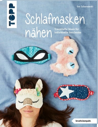Schlafmasken nähen traumhafte Ideen für individuelle Geschenke