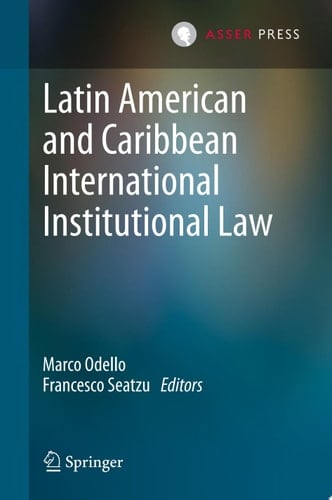 Latin American and Caribbean International Institutional Law