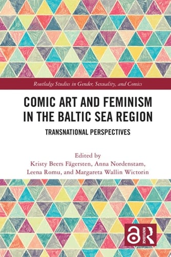 Comic Art and Feminism in the Baltic Sea Region Transnational Perspectives